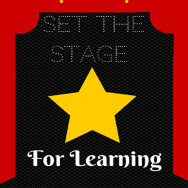Setting the Stage for Learning